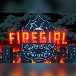 Firegirl: Hack 'n Splash Rescue Steam CD Key