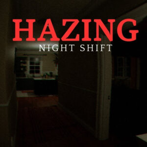 Hazing - Night Shift PC Steam CD Key