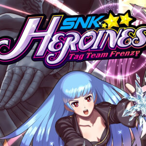 SNK HEROINES ~Tag Team Frenzy~ Steam CD Key