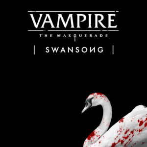 Vampire: The Masquerade - Swansong Steam CD Key