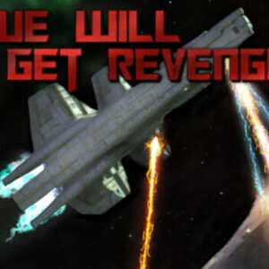 We Will Get Revenge Steam CD Key