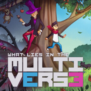 What Lies in the Multiverse PC Steam CD Key
