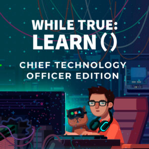 while True: learn() Chief Technology Officer Edition Steam CD Key