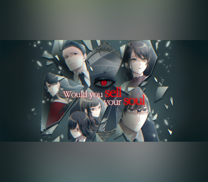 Would you sell your soul PC Steam CD Key